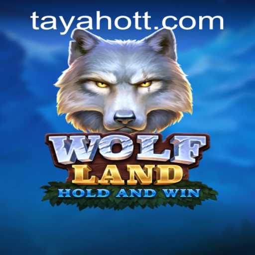 Exploring the Mystical World of WolfLand: A Deep Dive into the Game and Tayahot